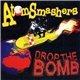 The Atomsmashers - Drop The Bomb